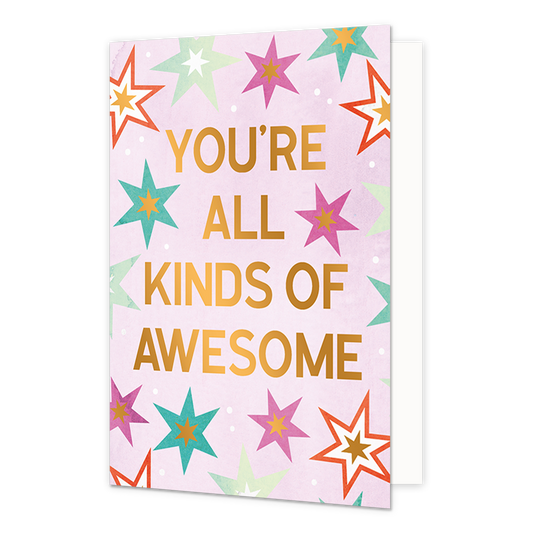 You're all kinds of awesome - Formaat: Normaal - Vorm: Staand - Complimentenkaart - Op deze wenskaart staan sterren in de kleuren rood, wit, groen, paars en goud, op een roze achtergrond. In het midden staat de gouden tekst: "You're all kinds of awesome". - Snelwenskaart