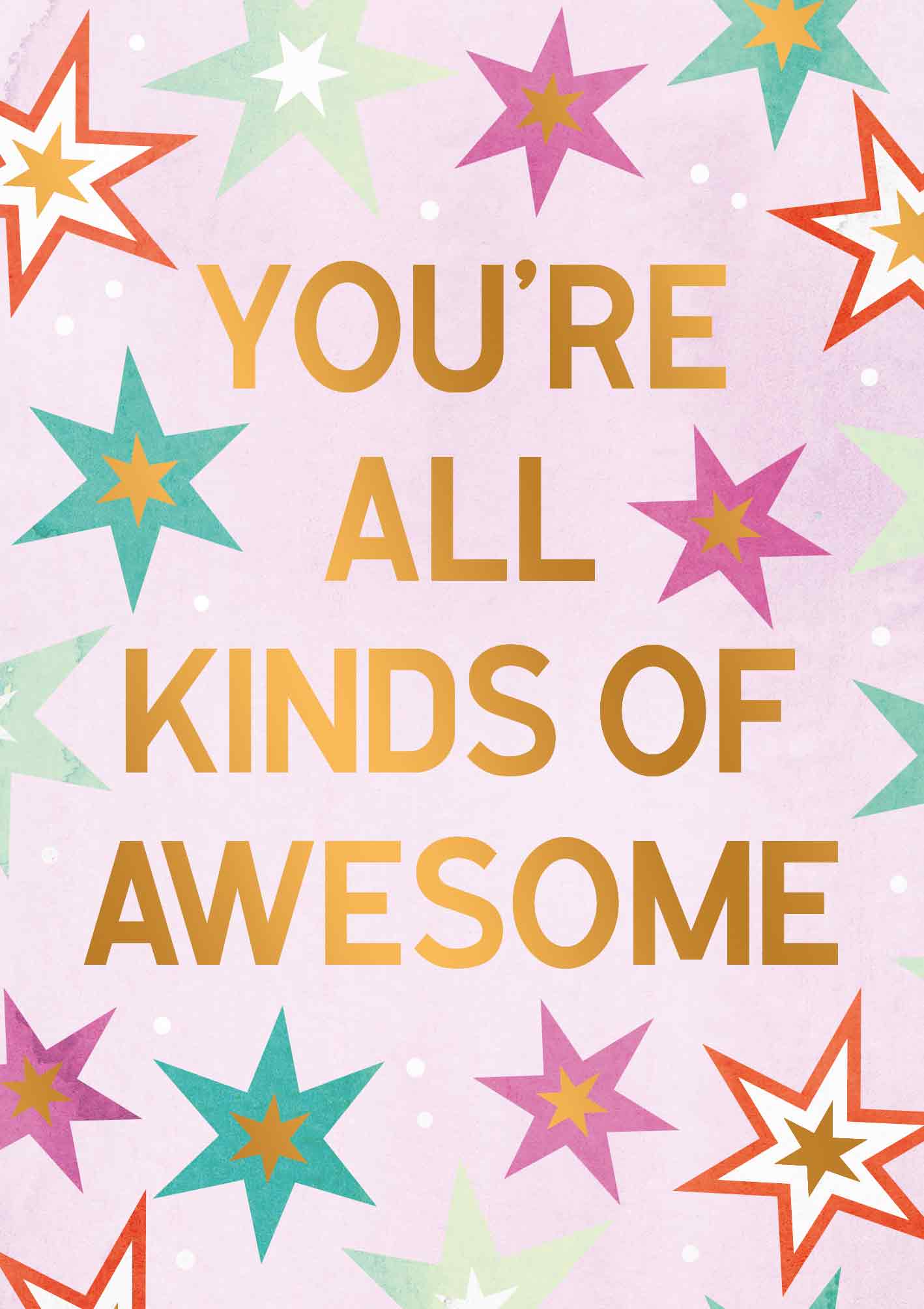 You're all kinds of awesome