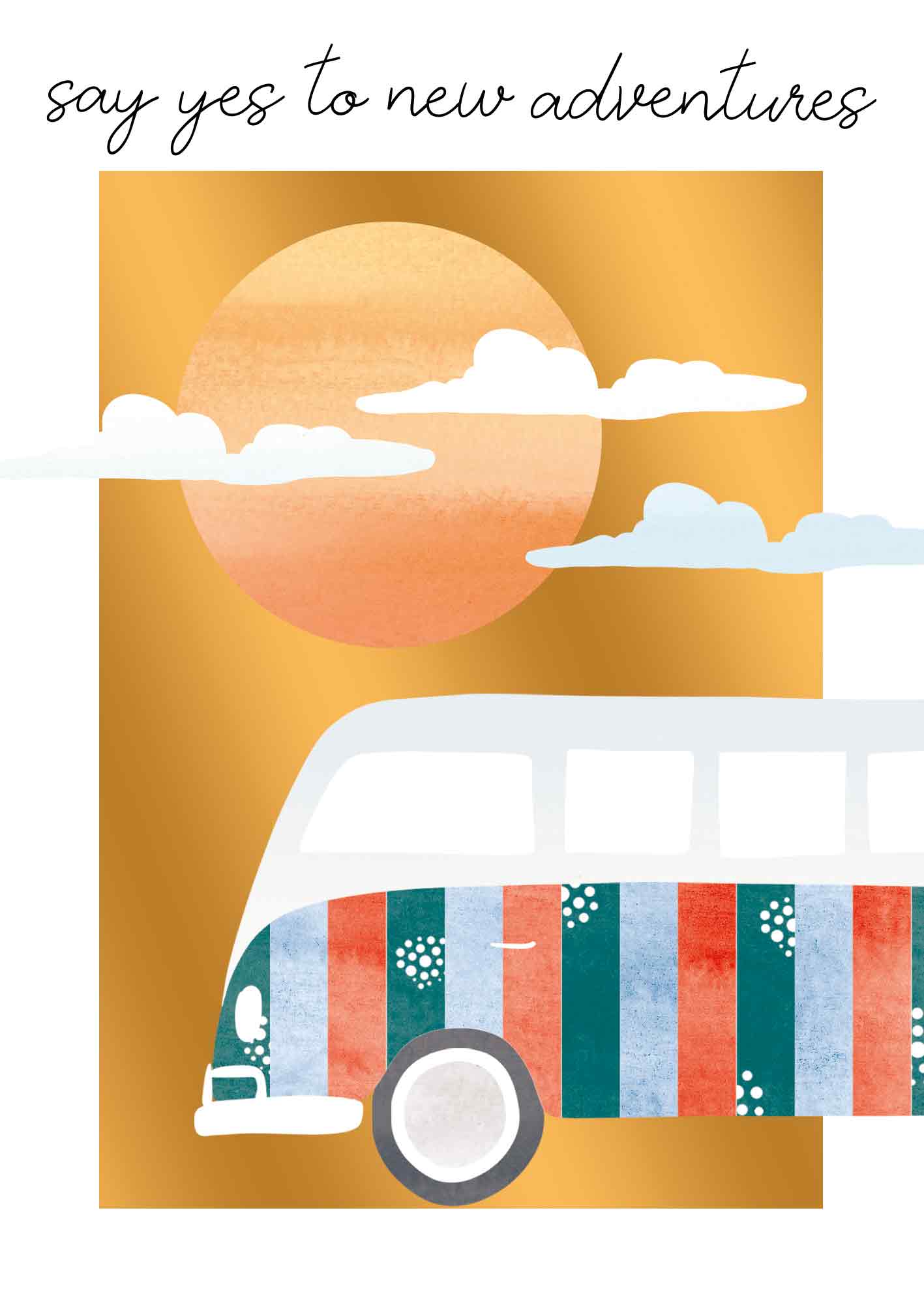 Say yes to new adventures