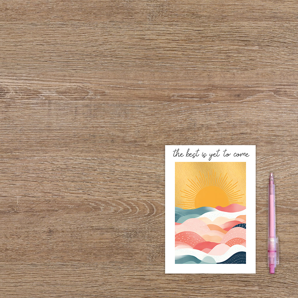 The best is yet to come