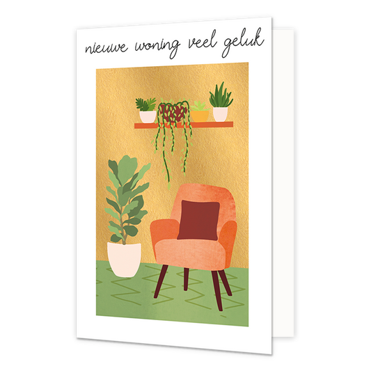 Nieuwe woning veel geluk - Formaat: Normaal - Vorm: Staand - Woningkaart - Op deze wenskaart staat een woonkamer met planten en een stoel, op een gouden achtergrond. Boven de illustratie staat de tekst: "Nieuwe woning veel geluk". - Snelwenskaart