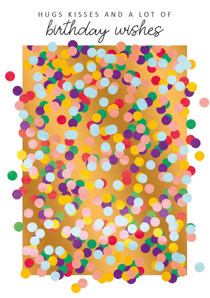 Hugs kisses and a lot of birthday wishes