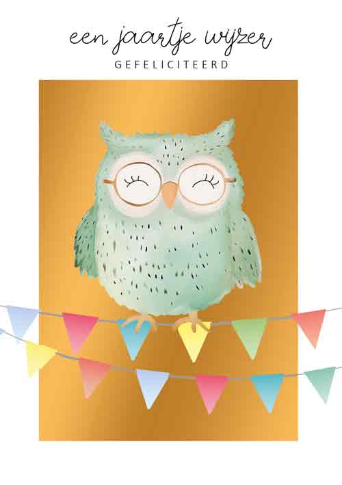 Een jaartje wijzer gefeliciteerd