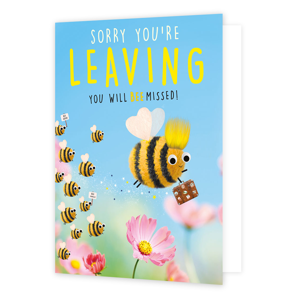 Sorry you're leaving you will bee missed