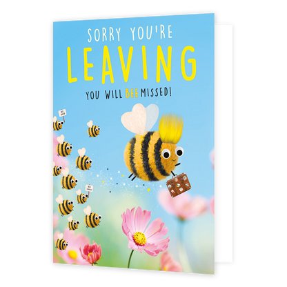 Sorry you're leaving you will bee missed