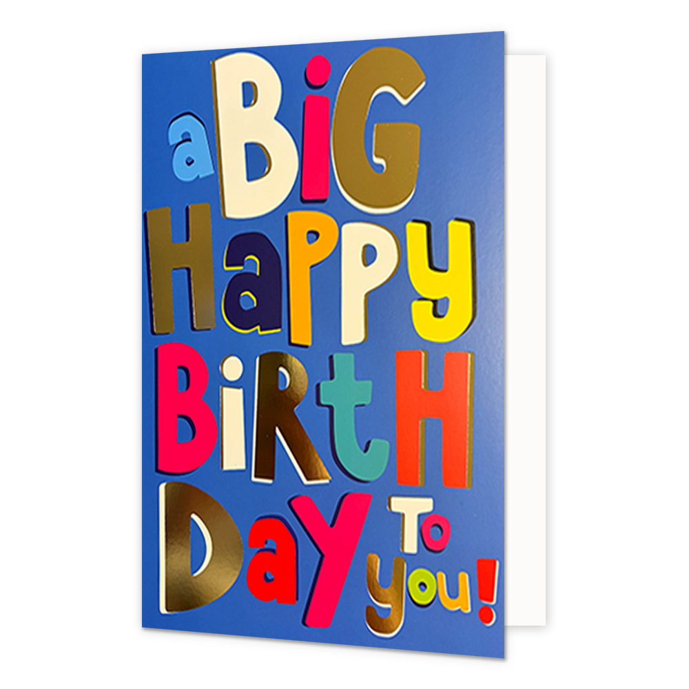 XL kaart - A big happy birthday to you - Formaat: Groot - Vorm: Staand - Verjaardagskaart - Op deze wenskaart staat de tekst: "A big happy birthday to you!". - Snelwenskaart