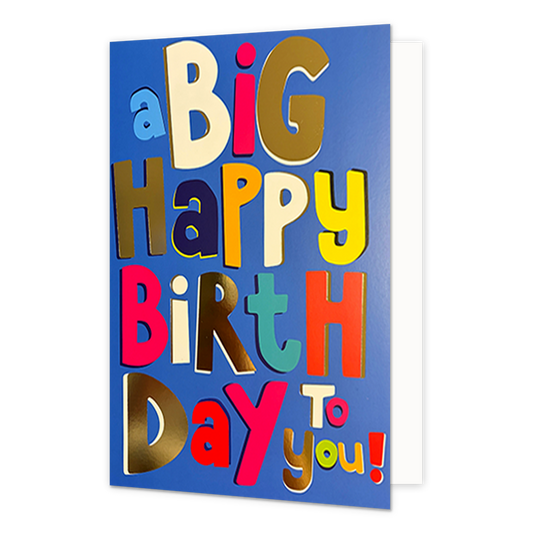 XL kaart - A big happy birthday to you - Formaat: Groot - Vorm: Staand - Verjaardagskaart - Op deze wenskaart staat de tekst: "A big happy birthday to you!". - Snelwenskaart