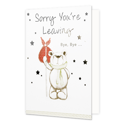 XL kaart - Sorry you're leaving - Formaat: Groot - Vorm: Staand - Afscheidskaart - Op deze wenskaart staat een beer die een knapzak vast heeft met daarboven de tekst: "Sorry you're leaving bye, bye". - Snelwenskaart