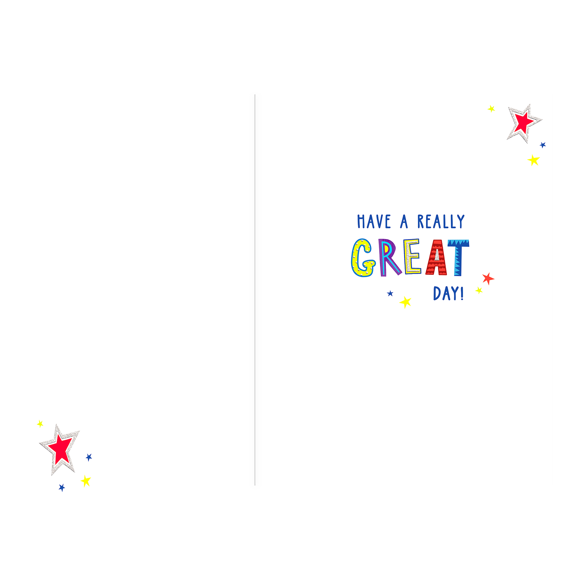 De binnenzijde van de wenskaart is bedrukt met een ontwerp passend bij de voorzijde van de kaart en de tekst "Have a really great day!".