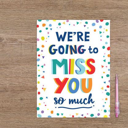 XL kaart - We're going to miss you so much