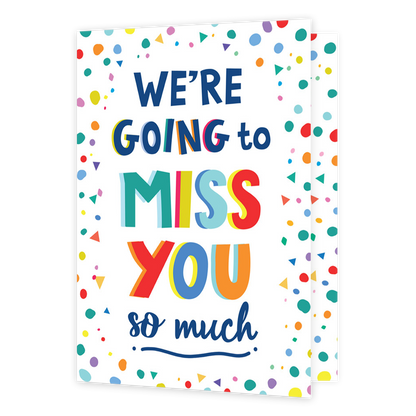 XL kaart - We're going to miss you so much
