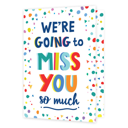 XL kaart - We're going to miss you so much