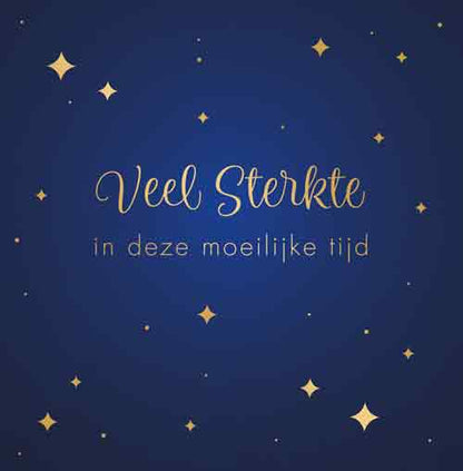 Veel sterkte in deze moeilijke tijd