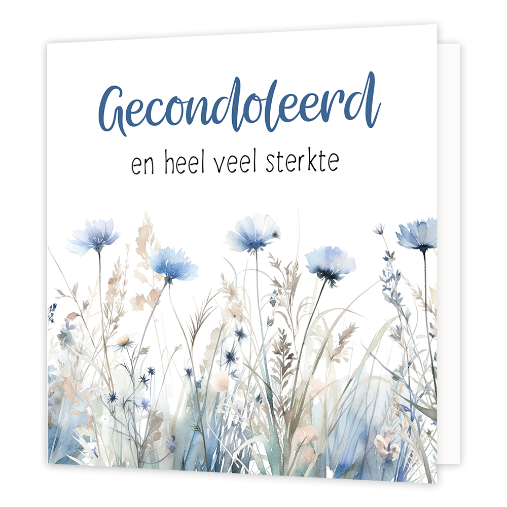 Gecondoleerd en veel sterkte - Formaat: Normaal - Vorm: Vierkant - Condoleance kaart - Op deze wenskaart staan bloemen in de kleuren blauw en beige met daarboven de tekst: "Gecondoleerd en heel veel sterkte". - Snelwenskaart