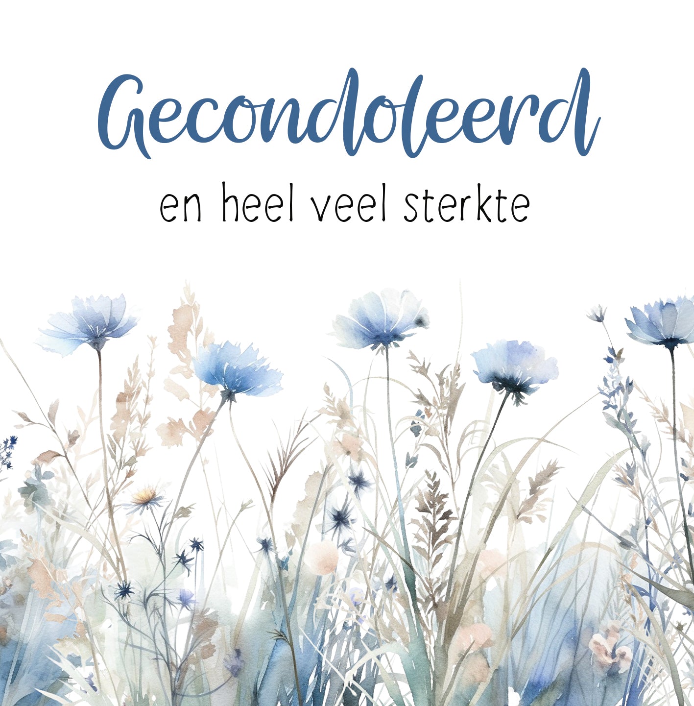Gecondoleerd en veel sterkte