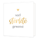 Veel sterkte gewenst - Formaat: Standaard - Vorm: Vierkant - Condoleance kaart - Op deze wenskaart staat een gouden hartje met daaronder de tekst: "Veel sterkte gewenst". - Snelwenskaart