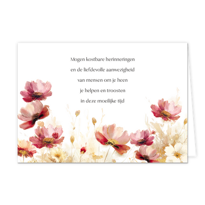 Kostbare herinneringen - Formaat: Standaard - Vorm: Liggend - Condoleance kaart - Op deze wenskaart staan bloemen in de kleuren paars, beige, roze en rood. In het midden staat de tekst: "Mogen kostbare herinneringen en de liefdevolle aanwezigheid van mensen om je heen je helpen en troosten in deze moeilijke tijd". - Snelwenskaart