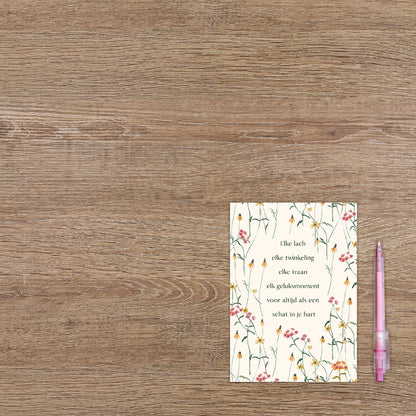 Elke lach elke twinkeling elke traan