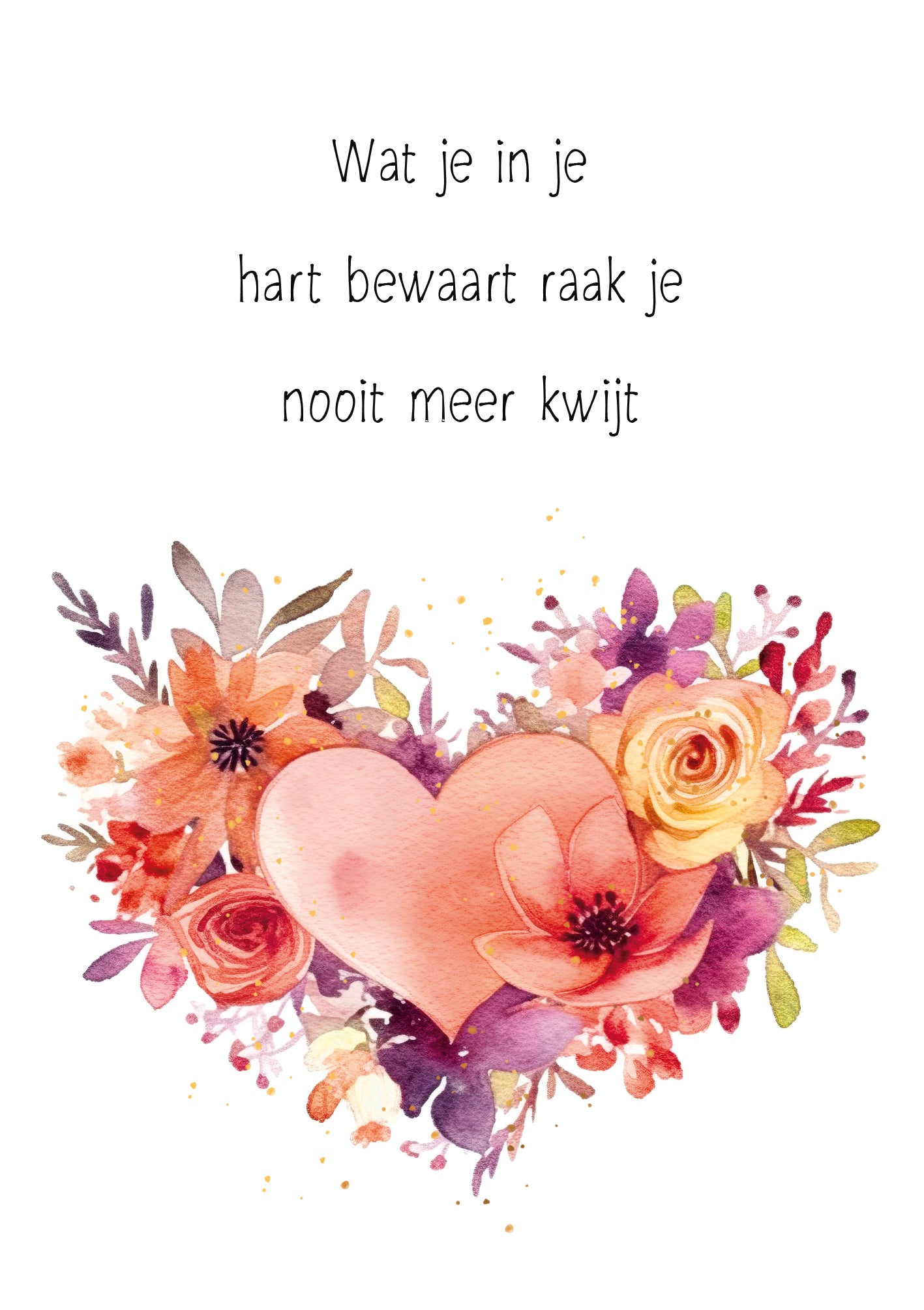 Wat je in je hart bewaart