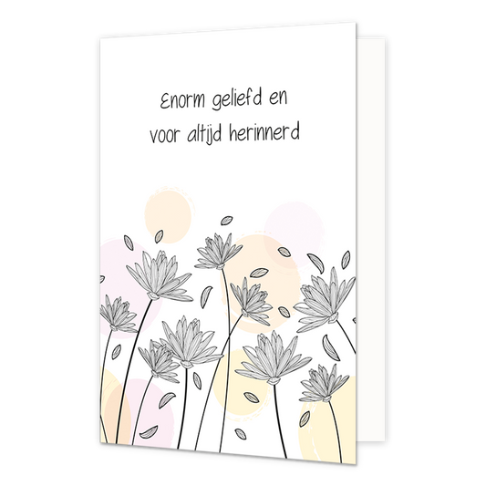 Enorm geliefd - Formaat: Normaal - Vorm: Staand - Condoleance kaart - Op deze wenskaart staan grijze bloemen met paarse, gele en oranje cirkels. Daarboven staat de tekst: "Enorm geliefd en voor altijd herinnerd". - Snelwenskaart