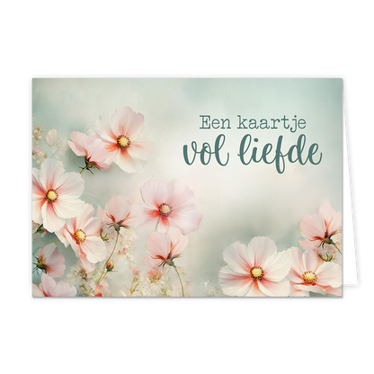 Een kaartje vol liefde - Formaat: Normaal - Vorm: Liggend - Liefdeskaart - Op deze wenskaart staan roze bloemen op een groene achtergrond met de tekst: "Een kaartje vol liefde". - Snelwenskaart