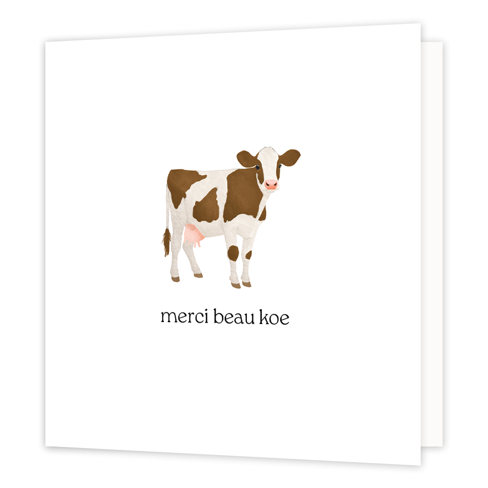 Merci beau koe - Formaat: Normaal - Vorm: Vierkant - Bedankkaart - Op deze wenskaart staat een koe op een witte achtergrond met daaronder de tekst: "Merci beau koe". - Snelwenskaart