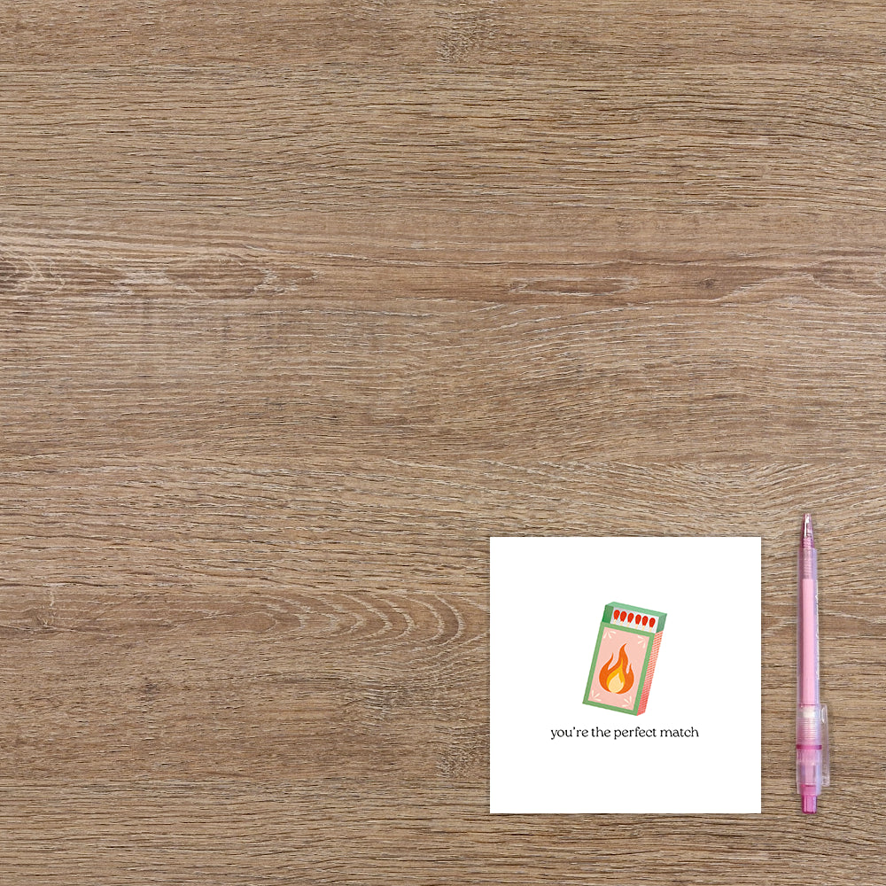 You're the perfect match