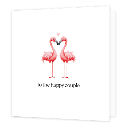 To the happy couple - Formaat: Normaal - Vorm: Vierkant - Huwelijkskaart - Op deze wenskaart staan twee roze flamingo's die een hartje vormen. Daaronder staat de tekst: "To the happy couple". - Snelwenskaart
