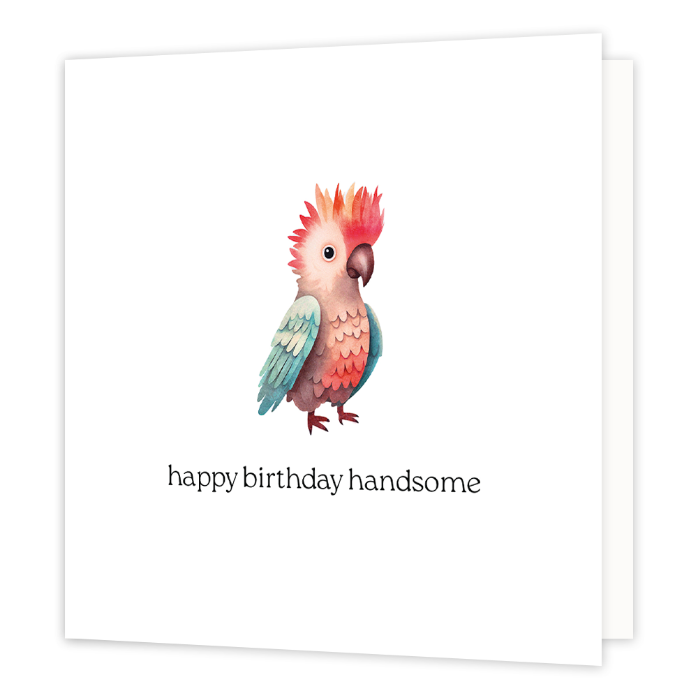 Happy birthday handsome - Formaat: Normaal - Vorm: Vierkant - Verjaardagskaart - Op deze wenskaart staat een papegaai met daaronder de tekst: "Happy birthday handsome". - Snelwenskaart