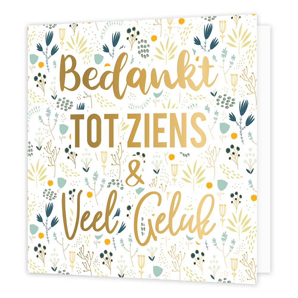 Bedankt, tot ziens & veel geluk