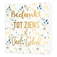 Bedankt, tot ziens & veel geluk