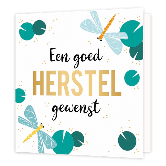 XL - Een goed herstel gewenst - Formaat: Groot - Vorm: Vierkant - Beterschapskaart - Op deze wenskaart staan twee libelles met groene bladeren en in het midden de tekst: "Een goed herstel gewenst". - Snelwenskaart