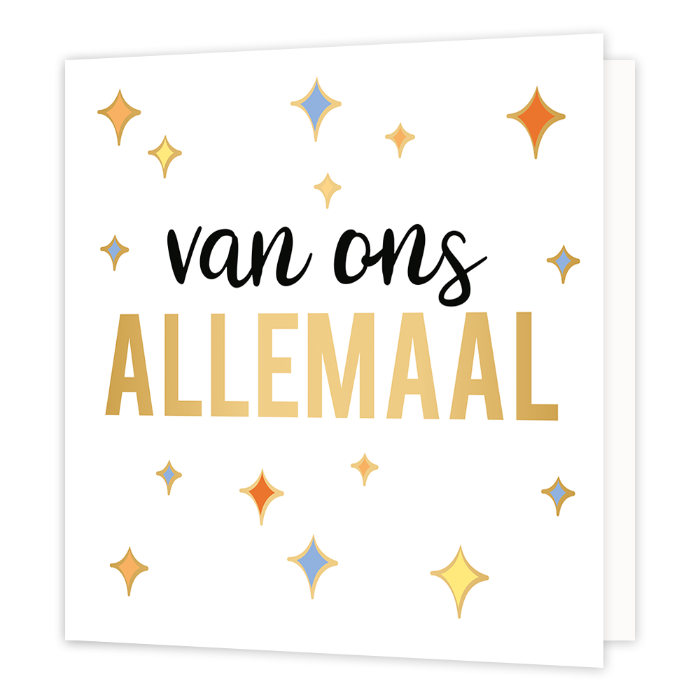 XL - Van ons allemaal - Formaat: Groot - Vorm: Vierkant - Bedankkaart - Op deze wenskaart staan sterren in de kleuren geel, oranje en blauw met gouden randen. In het midden staat de tekst: "Van ons allemaal". - Snelwenskaart