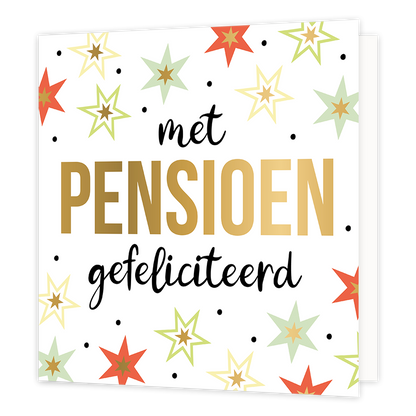 XL - Met pensioen gefeliciteerd - Formaat: Groot - Vorm: Vierkant - Pensioenkaart - Op deze wenskaart staan sterren in de kleuren groen, mintgroen, geel, rood en goud met zwarte stippen. In het midden staat de tekst: "Met pensioen gefeliciteerd". - Snelwenskaart