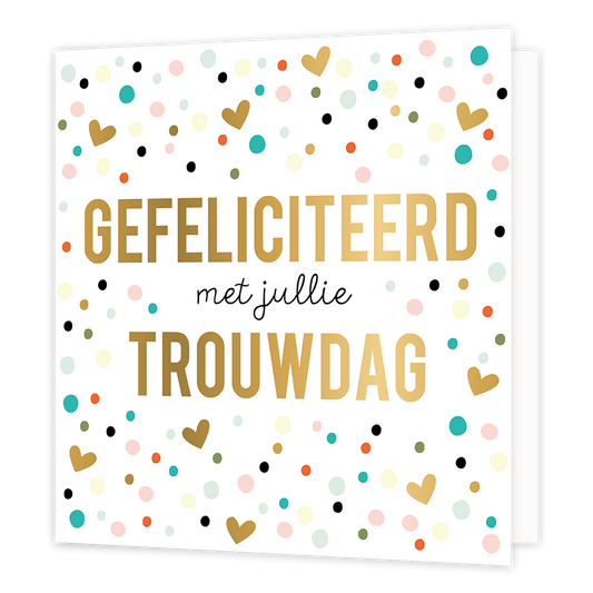 XL - Gefeliciteerd met jullie trouwdag - Formaat: Groot - Vorm: Vierkant - Huwelijkskaart - Op deze wenskaart staan stippen in de kleuren mintgroen, blauw, roze, beige, rood en zwart en gouden hartjes. In het midden staat de tekst: "Gefeliciteerd met jullie trouwdag". - Snelwenskaart