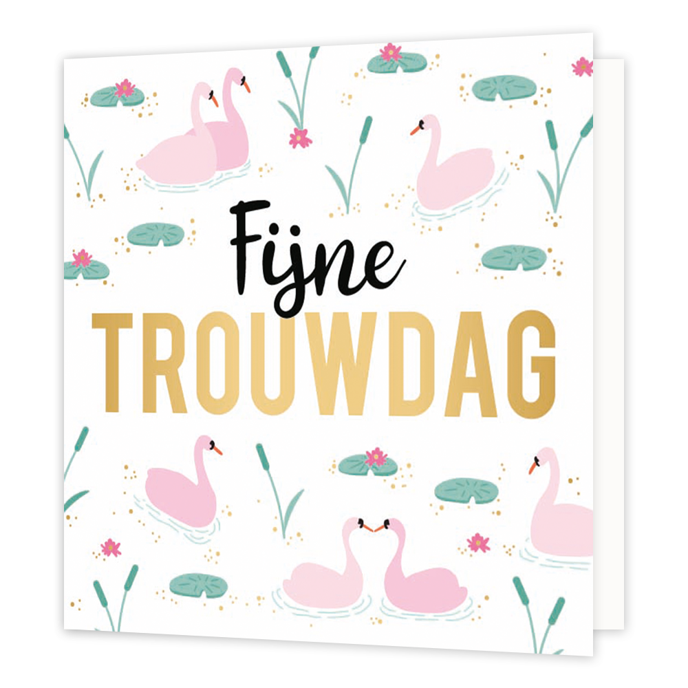 XL - Fijne trouwdag - Formaat: Groot - Vorm: Vierkant - Huwelijkskaart - Op deze wenskaart staan roze zwanen die door het water zwemmen met in het midden de tekst: "Fijne trouwdag". - Snelwenskaart