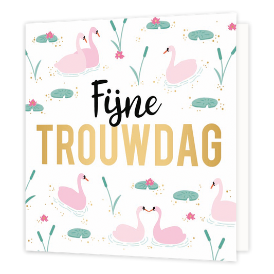 XL - Fijne trouwdag - Formaat: Groot - Vorm: Vierkant - Huwelijkskaart - Op deze wenskaart staan roze zwanen die door het water zwemmen met in het midden de tekst: "Fijne trouwdag". - Snelwenskaart