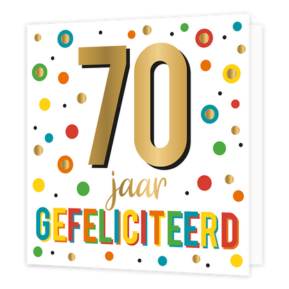 XL - 70 jaar gefeliciteerd - Formaat: Groot - Vorm: Vierkant - Verjaardagskaart - Op deze wenskaart staan stippen in de kleuren geel, oranje, rood, groen, blauw en goud. In het midden staat de tekst: "70 jaar gefeliciteerd". - Snelwenskaart