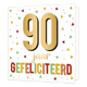 XL - 90 jaar gefeliciteerd - Formaat: Groot - Vorm: Vierkant - Verjaardagskaart - Op deze wenskaart staan driehoeken in de kleuren groen, rood, geel en goud. In het midden staat de tekst: "90 jaar gefeliciteerd". - Snelwenskaart