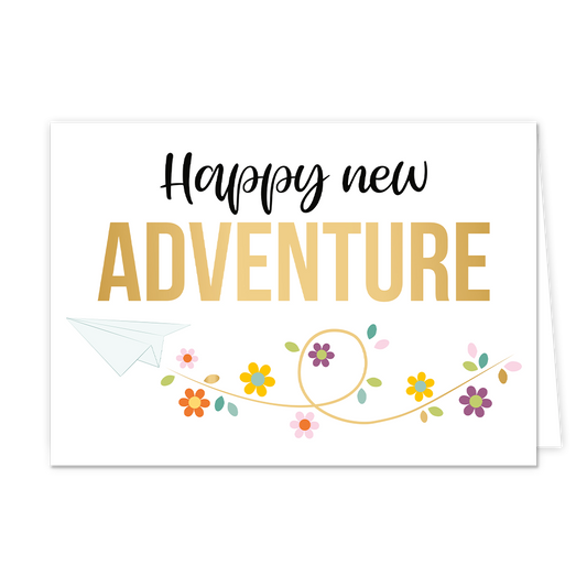 Happy new adventure - Formaat: Normaal - Vorm: Liggend - Succes kaart - Op deze wenskaart staat een papieren vliegtuigje die een gouden lijn achterlaat, omringt door bloemen. Boven de illustratie staat de tekst: "Happy new adventure". - Snelwenskaart