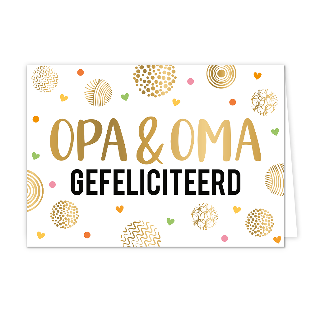 Opa & oma - Formaat: Normaal - Vorm: Liggend - Geboortekaart - Op deze wenskaart staan cirkels met gouden lijnen en stippen met in het midden de tekst: "Opa & Oma gefeliciteerd". - Snelwenskaart