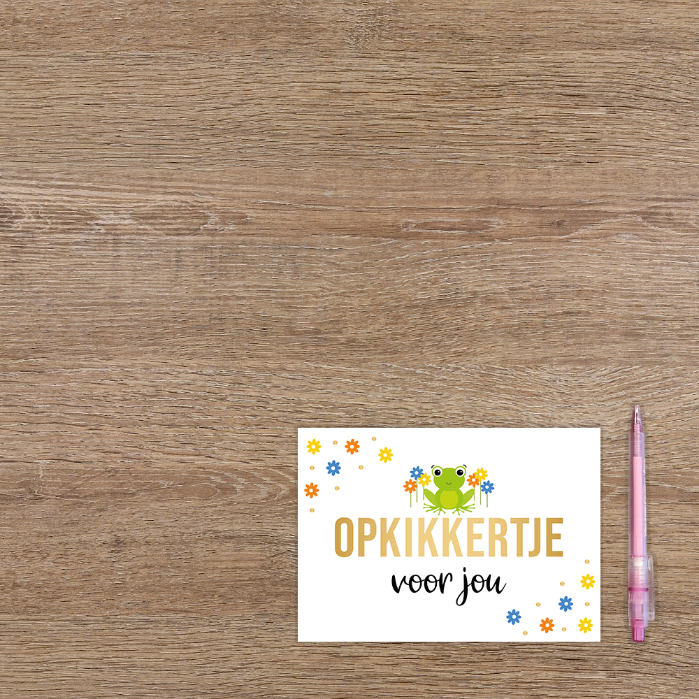 Opkikkertje voor jou