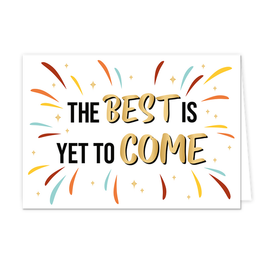 The best is yet to come - Formaat: Normaal - Vorm: Liggend - Succes kaart - Op deze wenskaart staan lijnen in de kleuren rood, oranje, geel en blauw met gouden sterren. In het midden staat de tekst: "The best is yet to come". - Snelwenskaart