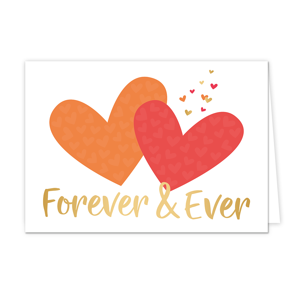 Forever & ever - Formaat: Normaal - Vorm: Liggend - Liefdeskaart - Op deze wenskaart zijn twee grote harten te zien in de kleuren oranje en rood, en diverse kleine hartjes in de kleuren oranje, goud en rood. Onder de twee grote harten staat de tekst "Forever & Ever" in het goud geschreven. - Snelwenskaart