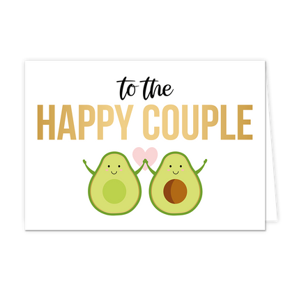 Op deze wenskaart staat een vrolijke illustratie van twee geanimeerde avocado-helften die elkaars hand vasthouden tegen een witte achtergrond. Tussen de avocado's in is een klein roze hartje afgebeeld, en boven hen staat de tekst "To the HAPPY COUPLE" geschreven. De woorden "To the" zijn uitgevoerd in een sierlijk zwart handschrift, terwijl "HAPPY COUPLE" in grote, goudkleurige blokletters daaronder staat. 