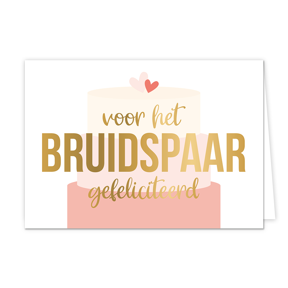 Voor het bruidspaar gefeliciteerd - Formaat: Normaal - Vorm: Liggend - Huwelijkskaart - Op deze wenskaart staat een taart in de kleuren roze, beige en wit met twee hartjes bovenop. In het midden staat de tekst: "Voor het bruidspaar gefeliciteerd". - Snelwenskaart