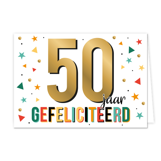 50 jaar gefeliciteerd - Formaat: Normaal - Vorm: Liggend - Verjaardagskaart - Op deze wenskaart staan sterren, driehoeken en stippen in de kleuren groen, geel, rood, oranje, blauw en goud. In het midden staat de tekst: "50 jaar gefeliciteerd". - Snelwenskaart