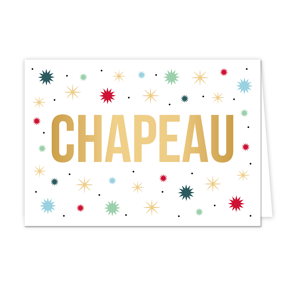 Chapeau - Formaat: Normaal - Vorm: Liggend - Complimentenkaart - Op deze wenskaart staan sterren in de kleuren groen, rood, blauw en goud met zwarte stippen. In het midden staat de tekst: "Chapeau". - Snelwenskaart