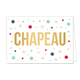 Chapeau - Formaat: Standaard - Vorm: Liggend - Complimentenkaart - Op deze wenskaart staan sterren in de kleuren groen, rood, blauw en goud met zwarte stippen. In het midden staat de tekst: "Chapeau". - Snelwenskaart