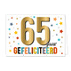 65 jaar gefeliciteerd - Formaat: Standaard - Vorm: Liggend - Verjaardagskaart - Op deze wenskaart staan sterren, stippen en driehoeken in de kleuren goud, oranje, geel, rood en blauw. In het midden staat de tekst: "65 jaar gefeliciteerd". - Snelwenskaart